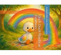 Duck Duck Rainbow Feathers