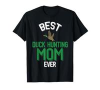 Duck Hunting Best Duck Hunting Mom Ever T-Shirt