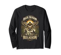 Duck Hunting Duck Season is My Religion Long Sleeve T-Shirt