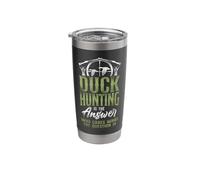 Duck Hunting Hunter Vintage Duck Hunting is The Answer Who Stainless Steel Insulated Tumbler