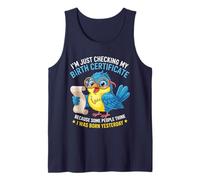 Duck I'm Just Checking My Birth Certificate Born Yesterday Tank Top