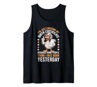 Duck I'm Just Checking My Birth Certificate Born Yesterday Tank Top
