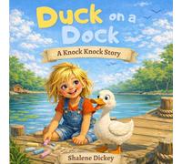 Duck on a Dock: A Knock Knock Story
