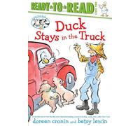 Duck Stays in the Truck (Click Clack: Ready-to-Read, Level 2)