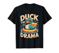 Duck The Drama Funny Cool Relaxed T-Shirt