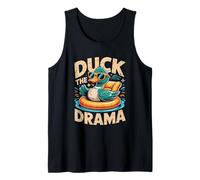 Duck The Drama Funny Cool Relaxed Tank Top