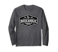 Duckaholic Hooked on Quack Funny Duck Hunting Hunter Long Sleeve T-Shirt