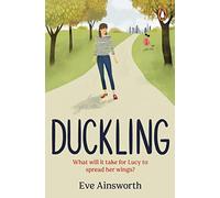 Duckling: A gripping, emotional, life-affirming story you’ll want to recommend to a friend