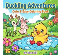 Duckling Adventures: Cute & Easy Coloring Book