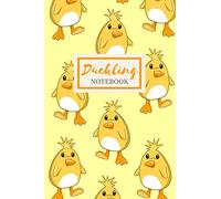 Duckling Notebook | Cute Gift Journal for Girls: Back to School Notebook for Kids, College-Ruled 120-page Blank Lined 6 x 9 in (15.2 x 22.9 cm)
