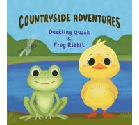 Duckling Quack and Frog Ribbit (Countryside Adventures)