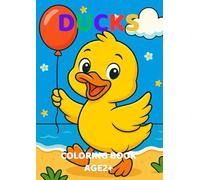 Ducks Coloring Book + Age 2+