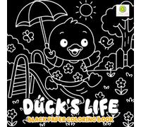 Duck's Life Black Paper Coloring Book: Cute Moments and Funny Scenes on Dark Pages