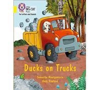 Ducks on Trucks: Band 03/Yellow (Collins Big Cat Phonics for Letters and Sounds)