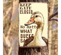 Ducks Warning Sign Keep Gate Closed No Matter What The Ducks Say Metal Tin Sign Gift for Ducks Farmer Decor Gate Home Wall Decoration Funny for Farmhouse Fence House Wall Decor 8x12 Inch