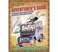 DuckTales Adventurer's Guide: Explorer Skills and Outdoor Activities for Daring Kids
