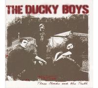 Ducky Boys - Three Chords And The Truth