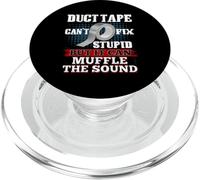 Duct Tape It Can Muffle The Sound Funny Can't Fix Stupid PopSockets PopGrip for MagSafe