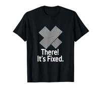 Duct Tape Its Fixed T-Shirt