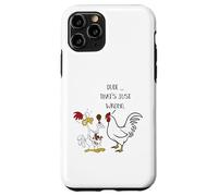 Dude That's Just Wrong! Funny Chicken Eating Fried Fast Food Case for iPhone 11 Pro