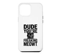 Dude You're Freaking Meowt Shocked Cat Image Case for iPhone 12 Pro Max
