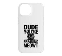 Dude You're Freaking Meowt Shocked Cat Image Case for iPhone 14