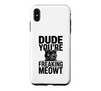 Dude You're Freaking Meowt Shocked Cat Image Case for iPhone XS Max