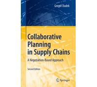 Dudek - Collaborative Planning in Supply Chains A Negotiation-Based - X555z