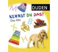 Duden 12+: Kennst du das? Das Abc: ab 12 Monaten (DUDEN Pappbilderbücher Kennst Du das?, Band 7)
