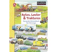 Duden 24+: Autos, Laster & Traktoren: Das große Wimmelbuch der Fahrzeuge: Wimmeliges Bilderbuch für Kinder ab 2 Jahren
