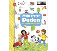 Duden 24+: Mein erster Duden. Das große Bildwörterbuch