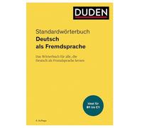 Duden - Deutsch als Fremdsprache - Standardwörterbuch: Das Wörterbuch für alle, die Deutsch als Fremdsprache lernen. Ideal für die Niveaustufen B1 bis C1