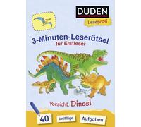 Duden Leseprofi - 3-Minuten-Leserätsel für Erstleser: Vorsicht, Dinos!: 40 knifflige Aufgaben | Zuhause lernen, für Kinder ab 6 Jahren