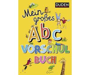 Duden: Mein großes Abc-Vorschulbuch: Buchstaben lernen ab 5 Jahren