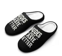 Dudes Just Taste Better Slippers Women Winter Warm Cotton Hotel Slippers Anti-Slip Indoor Slip-Ons House Shoes 9-10（40-41）