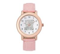 Dudes Just Taste Better Womens Leather Strap Elegant Lady Wrist Watches Casual Band Three-Hand Watch