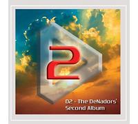 Dudley DeNador & Alex Zander DeNador - D2: The DeNadors' Second Album