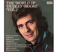 DUDLEY MOORE - THE WORLD OF...VOL.2