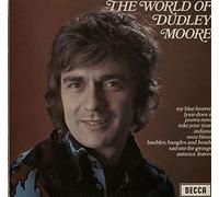 DUDLEY MOORE - World Of Dudley Moore