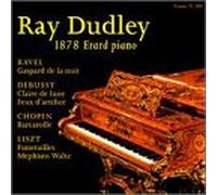 Dudley, Ray - Plays Ravel/Debussy/Chopin/&