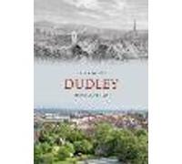 Dudley Through Time