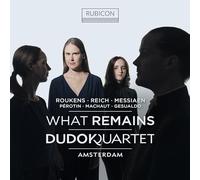 Dudok Quartet Amsterdam - Dudok Quartet: What Remains