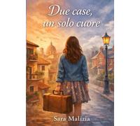 Due Case, Un Solo Cuore