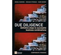 Due Diligence: Definitive Steps to Successful Business Combinations