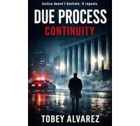 DUE PROCESS: CONTINUITY: 8