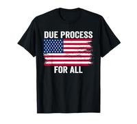 Due Process for All Support Due Process T-Shirt
