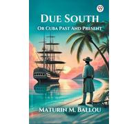 Due SouthOr Cuba Past And Present (Edition1)