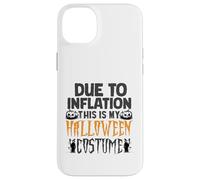 Due to Inflation This is My Funny Halloween Costume Case for iPhone 14 Plus