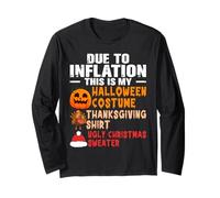 Due to Inflation This is My Halloween Costume Funny Long Sleeve T-Shirt