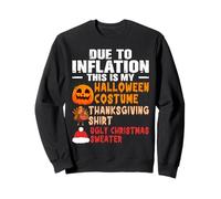 Due To Inflation This Is My Halloween Costume Funny Sweatshirt